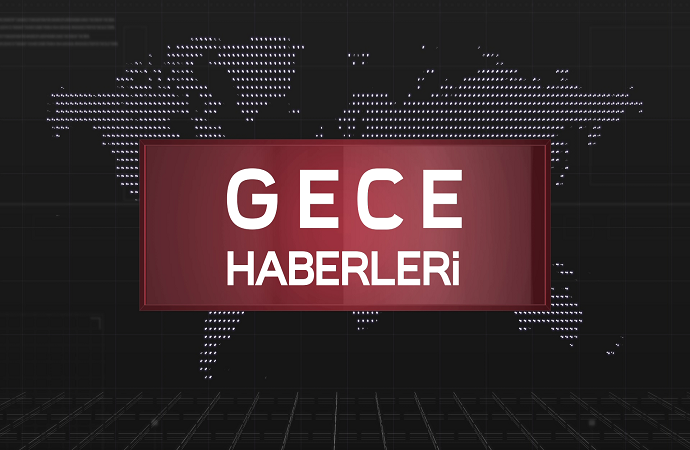 GECE HABER 09 05 2018