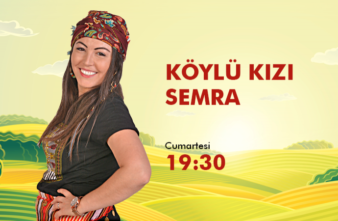 KÖYLÜ KIZI SEMRA TEPEALAN